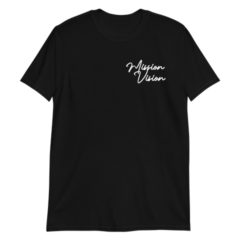 Mission Vision Short-Sleeve Unisex T-Shirt (Black)
